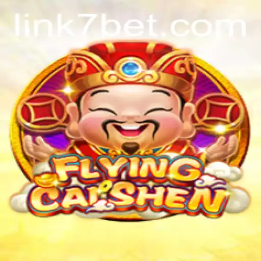 FlyingCaiShen: Exploring the Majestic World of 7BET's Latest Game