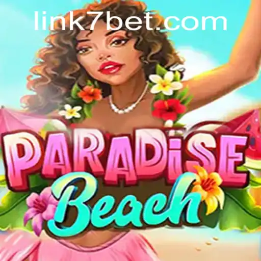 ParadiseBeach: A Dive Into 7BET's Latest Sensational Game