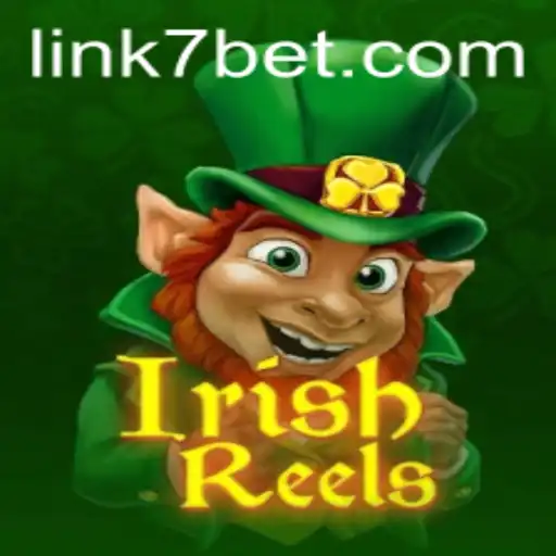 IrishReels: A Comprehensive Overview of the Exciting 7BET Experience