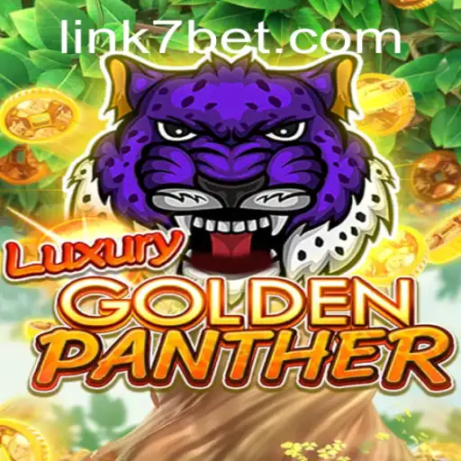 Exploring the Thrills of LUXURYGOLDENPANTHER: A New Era in Gaming with 7BET